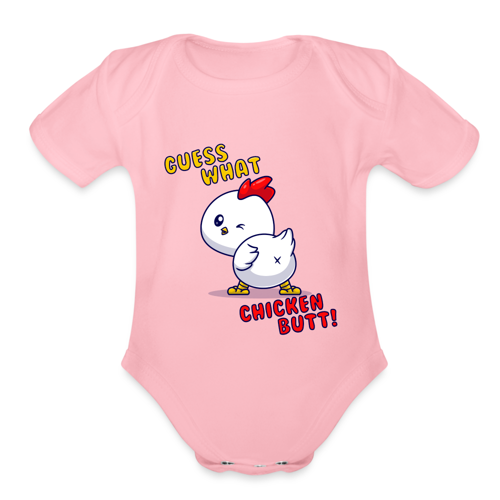 Guess What Chicken Butt Infant Bodysuit - Unisex Fit - Boredwalk