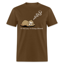 Sleepy Time Sloth T-Shirt | I'm Not Lazy, I'm Energy Efficient! - brown