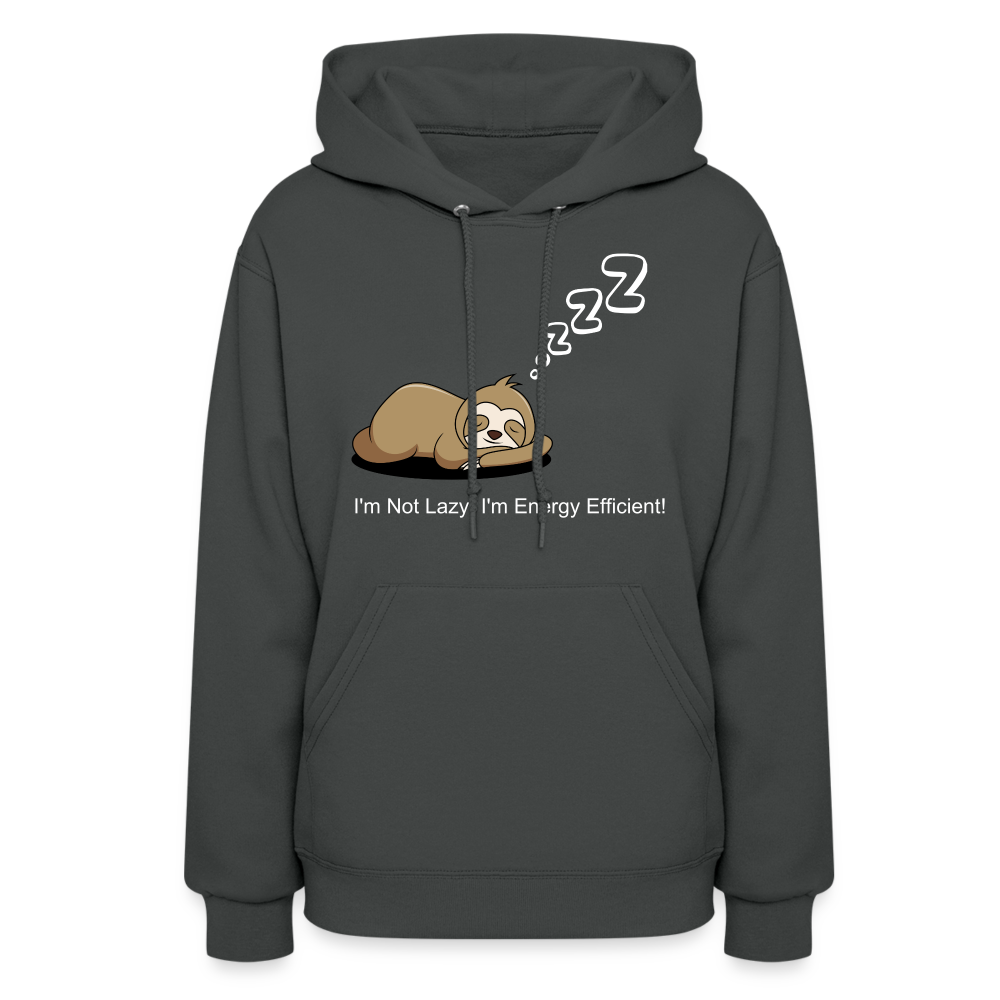 Sleepy Time Sloth Women's Hoodie | I'm Not Lazy, I'm Energy Efficient! - asphalt