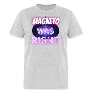 Magneto was Right T-Shirt - heather gray