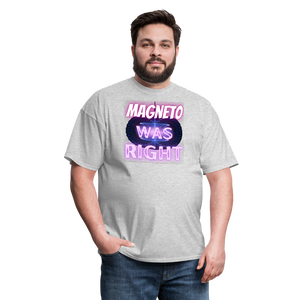 Magneto was Right T-Shirt - heather gray