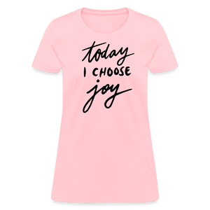 'Today I Choose Joy' T-Shirt – Spread Positivity in Style - pink