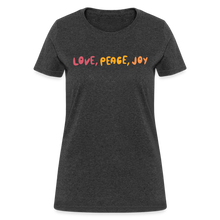 Love Peace Joy Women's T-Shirt - heather black