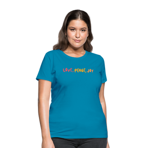 Love Peace Joy Women's T-Shirt - turquoise