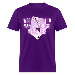 Gambit Woo I'm About To Make A Name" T-Shirt - purple