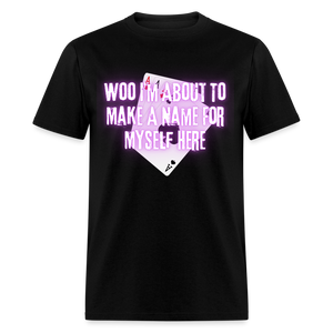 Gambit Woo I'm About To Make A Name" T-Shirt - black